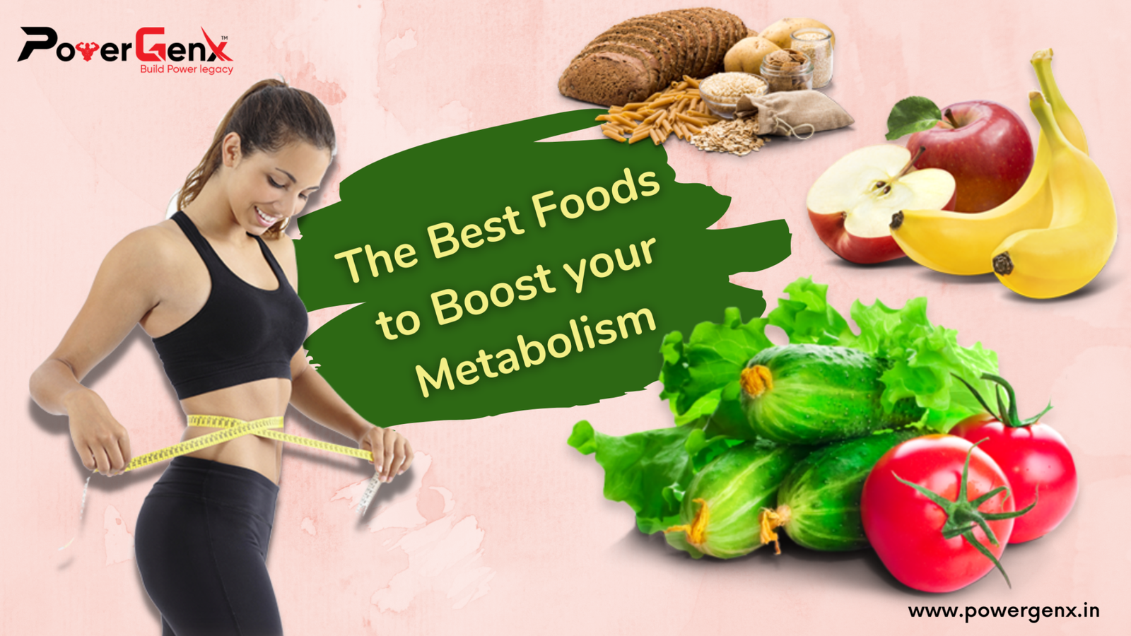 Boost Your Metabolism With These Power Foods Powergenx